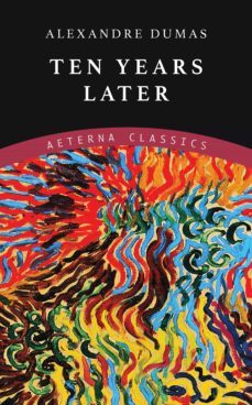 ten years later (ebook)-alexandre dumas-9783963767470
