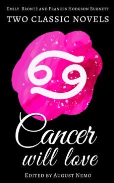 two classic novels cancer will love (ebook)-frances hodgson burnett-august nemo-9783967995770