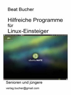 hilfreiche programme fur linux-einsteiger (ebook)-9786050408270