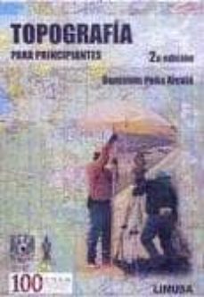 topografia para principiantes (2ª ed)-benjamin peña alcala-9786070502170