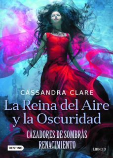 la reina del aire y la oscuridad (edicion mexicana) (ebook)-cassandra clare-9786070758270