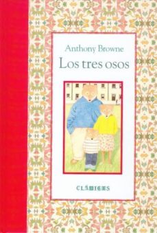 los tres osos-anthony browne-9786071601070