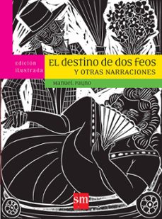 el destino de dos feos y otras narraciones (ebook)-manuel payno-9786072410770