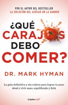 ¿que carajos debo comer? (ebook)-mark hyman-9786073177870