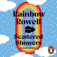 scattered showers: lluvias dispersas (audiolibro)-rainbow rowell-9786073851770