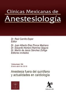 anestesia fuera del quirofano y actualidades en cardiologia (ebook)-raúl carrillo esper-juan alberto díaz ponce medrano-eduardo homero ramírez segura-9786077414070