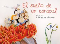 el sueño de un caracol (ebook)-julie aubrun-leonardo fernandez borja-9786077818670