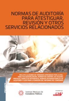normas de auditoria para atestiguar, revision y otros servicios relacionados (ebook)-9786078463770