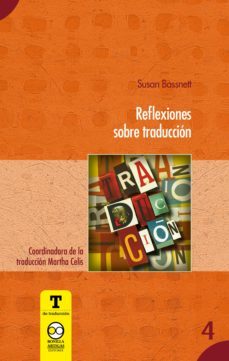 reflexiones sobre traduccion (ebook)-susan bassnett-9786078560370