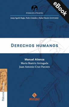 derechos humanos (ebook)-manuel atienza-maría beatriz arriagada-juan antonio cruz parcero-9786123255770