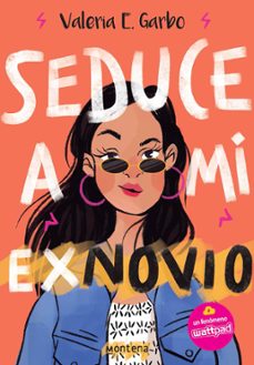 seduce a mi exnovio (ebook)-9786124776670