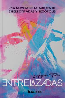 entrelazadas (ebook)-ángela falla-9786287540170
