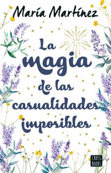 la magia de las casualidades imposibles-maria martinez-9786287575370