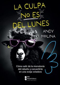 la culpa no es del lunes (ebook)-andy molina-9786287667570