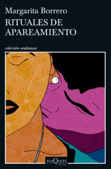 rituales de apareamiento (ebook)-margarita borrero-9786287716070