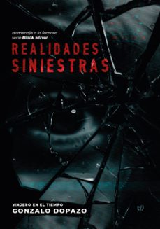 realidades siniestras (ebook)-gonzalo dopazo-9786313060870