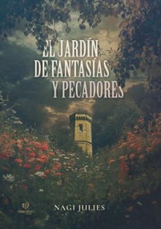 el jardin de fantasias y pecadores (ebook)-nagi julies-9786313067770
