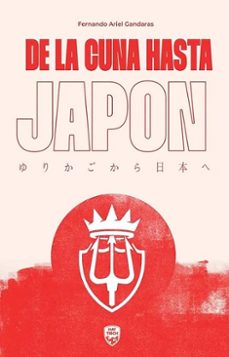 de la cuna hasta japon (ebook)-fernando ariel gandaras-9786316589170