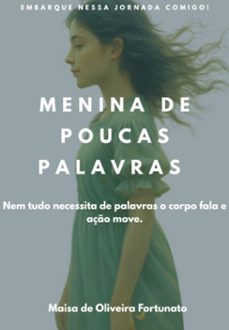menina de poucas palavras (ebook)-maisa oliveira de fortunato-9786501565170