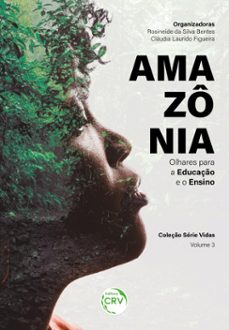 amazonia (ebook)-rosineide da silva bentes-cláudia laurido figueira-9786525142470