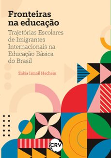 fronteiras da educaço (ebook)-zakia ismail hachem-9786525163970