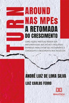 turnaround nas mpes (ebook)-andré luiz de lima silva-luiz carlos ferro-9786525230870