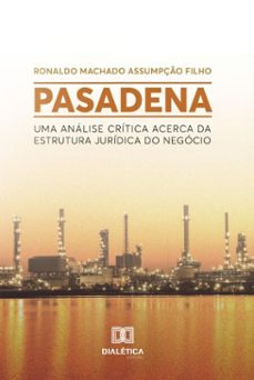 pasadena (ebook)-ronaldo machado assumpção filho-9786525235370