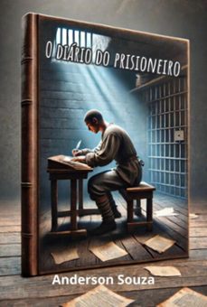 o diario do prisioneiro (ebook)-anderson souza-9786526635070