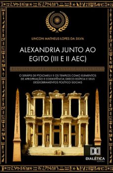 alexandria junto ao egito (iii e ii aec) (ebook)-lincon matheus lopes-9786527070870