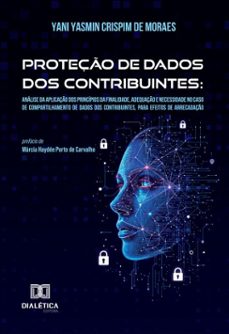 proteção de dados dos contribuintes (ebook)-yani yasmin crispim de moraes-9786527076070