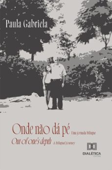 onde no da pe: uma jornada bilingue (ebook)-paula gabriela-9786527093770