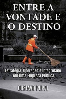 entre a vontade e o destino (ebook)-gustavo puppi-9786528041770
