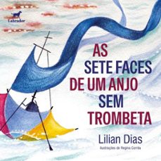 as sete faces de um anjo sem trombeta (ebook)-lilian dias-9786550441470