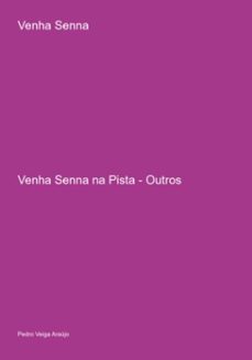 venha senna (ebook)-pedro veiga araújo-9786553924970