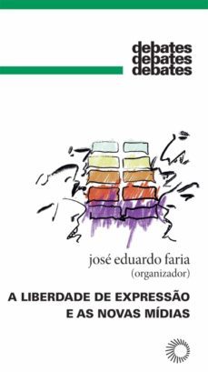 a liberdade de expressão e as novas mídias (ebook)-mariana giorgetti valente-tais gasparian-ronaldo porto macedo junior-9786555050370