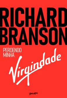 richard branson - perdendo minha virgindade (ebook)-richard branson-9786555371970