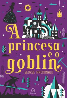 a princesa e o goblin (ebook)-george macdonald-9786555527070
