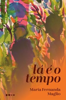 la e o tempo (ebook)-maria fernanda maglio-9786556929170