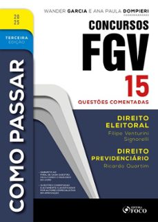 como passar em concursos fgv - 3ª ed - 2025 (ebook)-filipe venturini signorelli-ricardo quartim-9786561206570