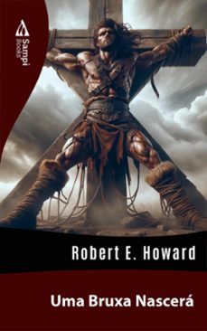 uma bruxa nascera (ebook)-robert e. howard-9786561332170