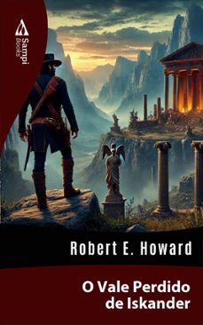 o vale perdido de iskander (ebook)-robert e. howard-9786561334570