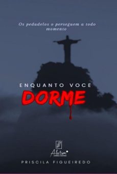 enquanto voce dorme (ebook)-figueiredo priscila-9786585484770