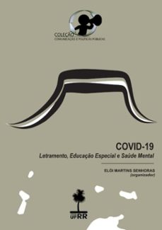 covid-19: letramento, educaço especial e saude mental (ebook)-elói martins senhoras (organizador)-9786586062670