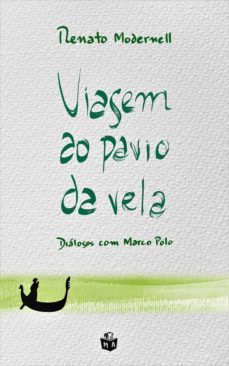 viagem ao pavio da vela (ebook)-renato modernell-9786586396270