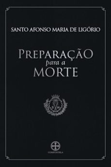 preparaço para a morte (ebook)-santo afonso de ligório-9786598816070