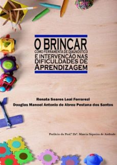o brincar como ferramenta de diagnostico e intervenço (ebook)-ferrarezi & douglas pestana renata-9786599492570
