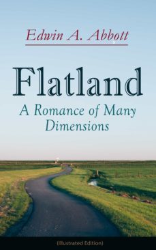 flatland: a romance of many dimensions (illustrated edition) (ebook)-9788026893370