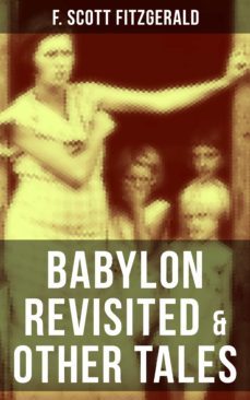 babylon revisited &amp; other tales (ebook)-f. scott fitzgerald-9788027200870