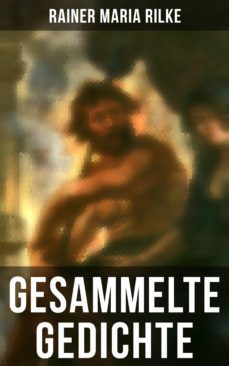 gesammelte gedichte von rainer maria rilke (ebook)-9788027211470