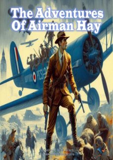 the adventures of airman hay (ebook)-edgar wallace-9788162736470